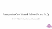 Postoperative Care Wound, Follow Up and FAQs